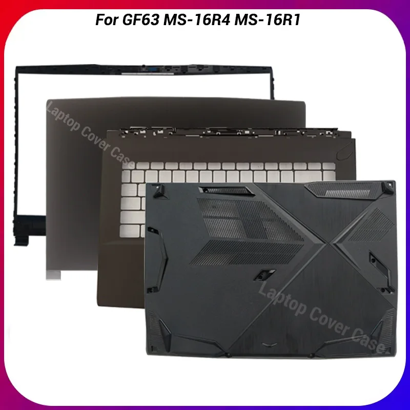 

NEW For GF63 MS-16R4 MS-16R1 LCD Back Cover/Bezel /Palmrest/Bottom case / hinges