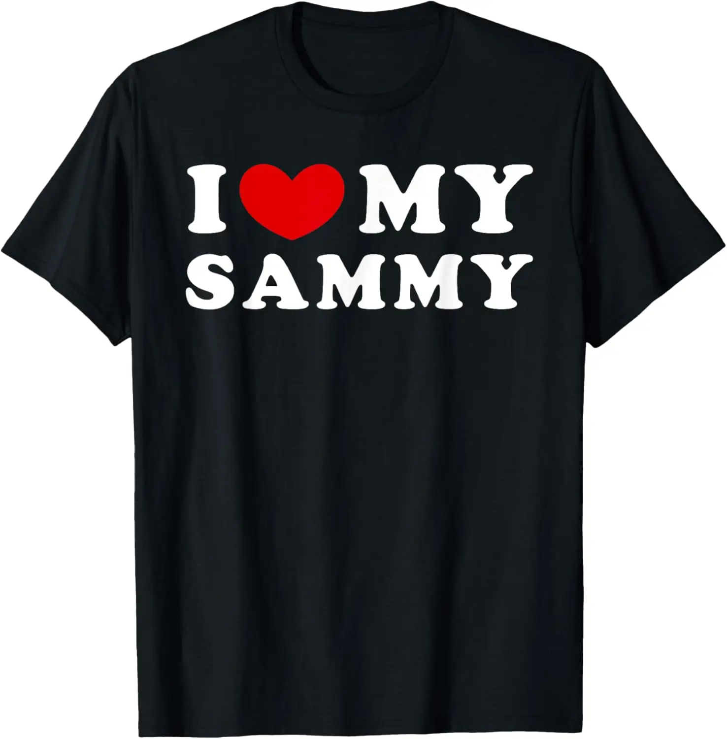 

I Love My Sammy, I Heart My Sammy T-Shirt