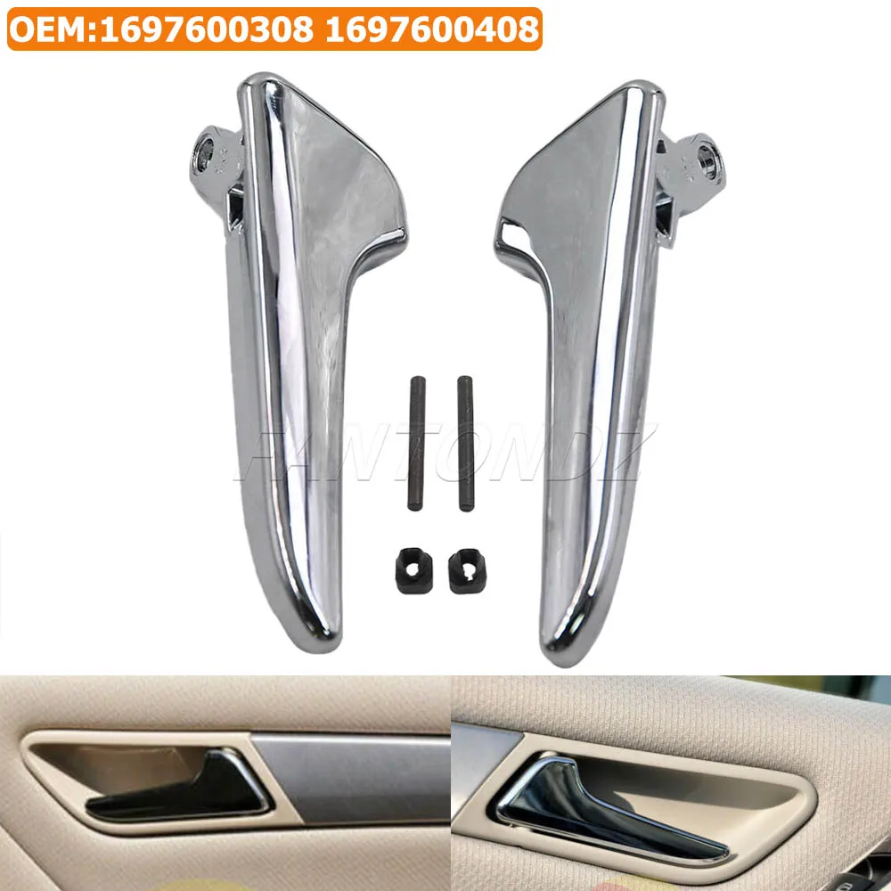 For Mercedes Benz W169 W245 Car Left Right Front Rear Inner Interior Door Handles With Chrome Plate 1697600408 1697600308