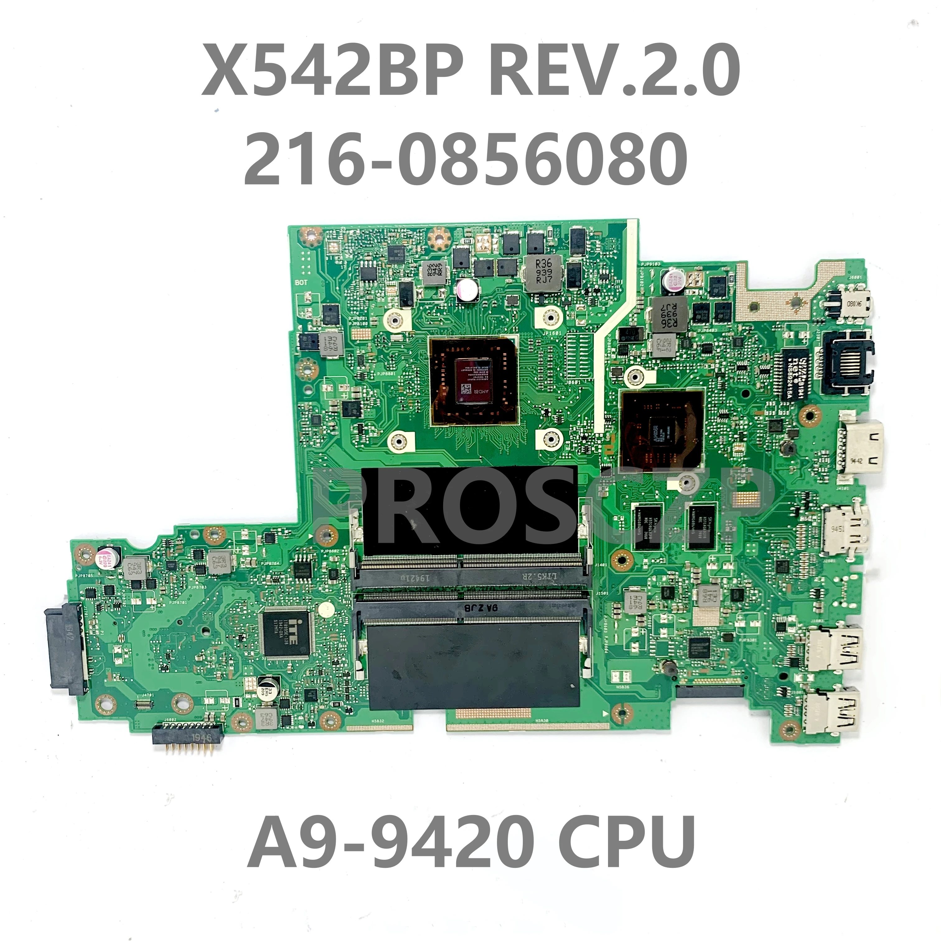 

Free Shipping High Quality Mainboard For ASUS X542BP X542BP REV.2.0 With A9-9420 CPU Laptop Motherboard 216-0856080 100% Test OK