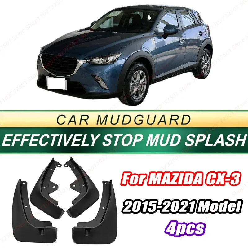 For MAZIDA CX-3 2015-2021 Model 4PCS Front Rear Mud Flaps Splash Guards Fender Mudguards Auto Accessories