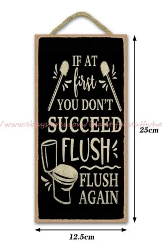 if at first you dont succeed flush flush again bathroom wood sign art posters