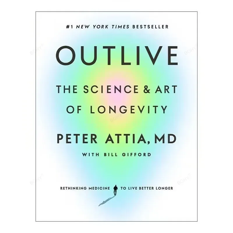 Outlive van Peter Attia De wetenschap en kunst van een lange levensduur Paperback-boek in het Engels