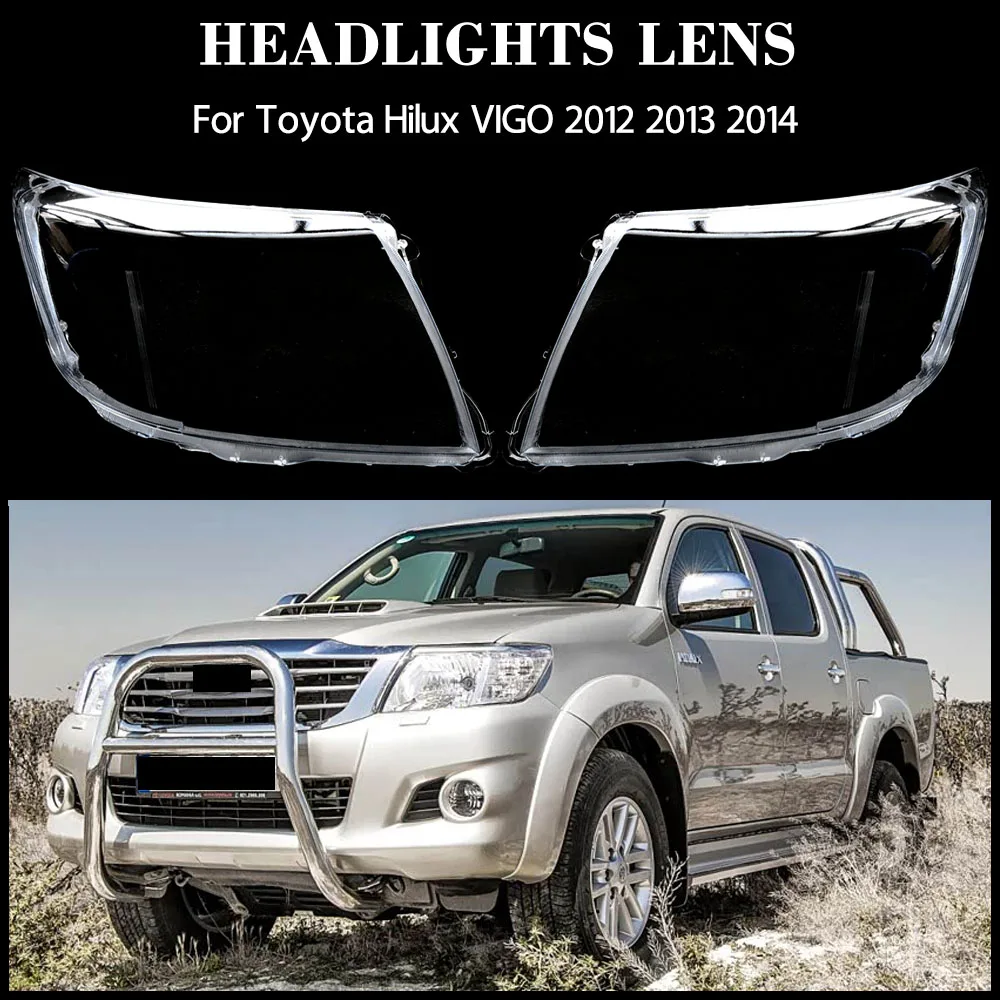 

For Toyota Hilux VIGO 2012 2013 2014 Headlight Cover Shade Headlamp Shell Transparent Lampshade Plexiglass Replace Original Lens