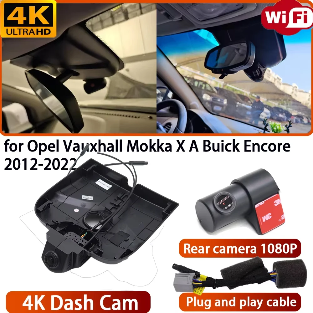 for Opel Vauxhall Mokka X A Buick Encore 2012-2022 2160P Video Recorder 4K DVR Dash Cam Wifi Camera 170° Wide Angle Plug & Play