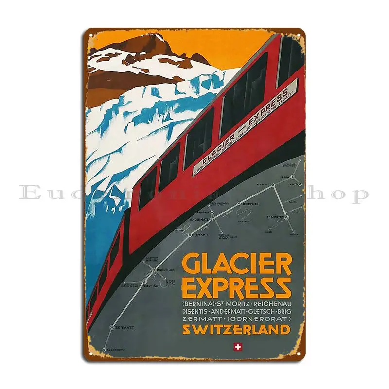 Switzerland 2022 Today Glacier Express Winter Journey Metal Plaque Poster Club Wall Custom Designs Plaques Tin Sign Poster