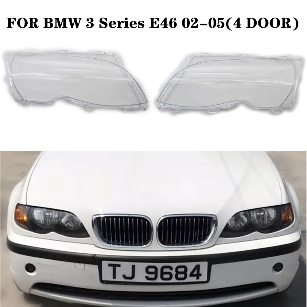 

Car Headlight Light Lens Clear Covers for BMW 3 Series E46 318i 320i 325i 4 Doors Sedan 2002 2003 2004 2005 headlight lamp cover