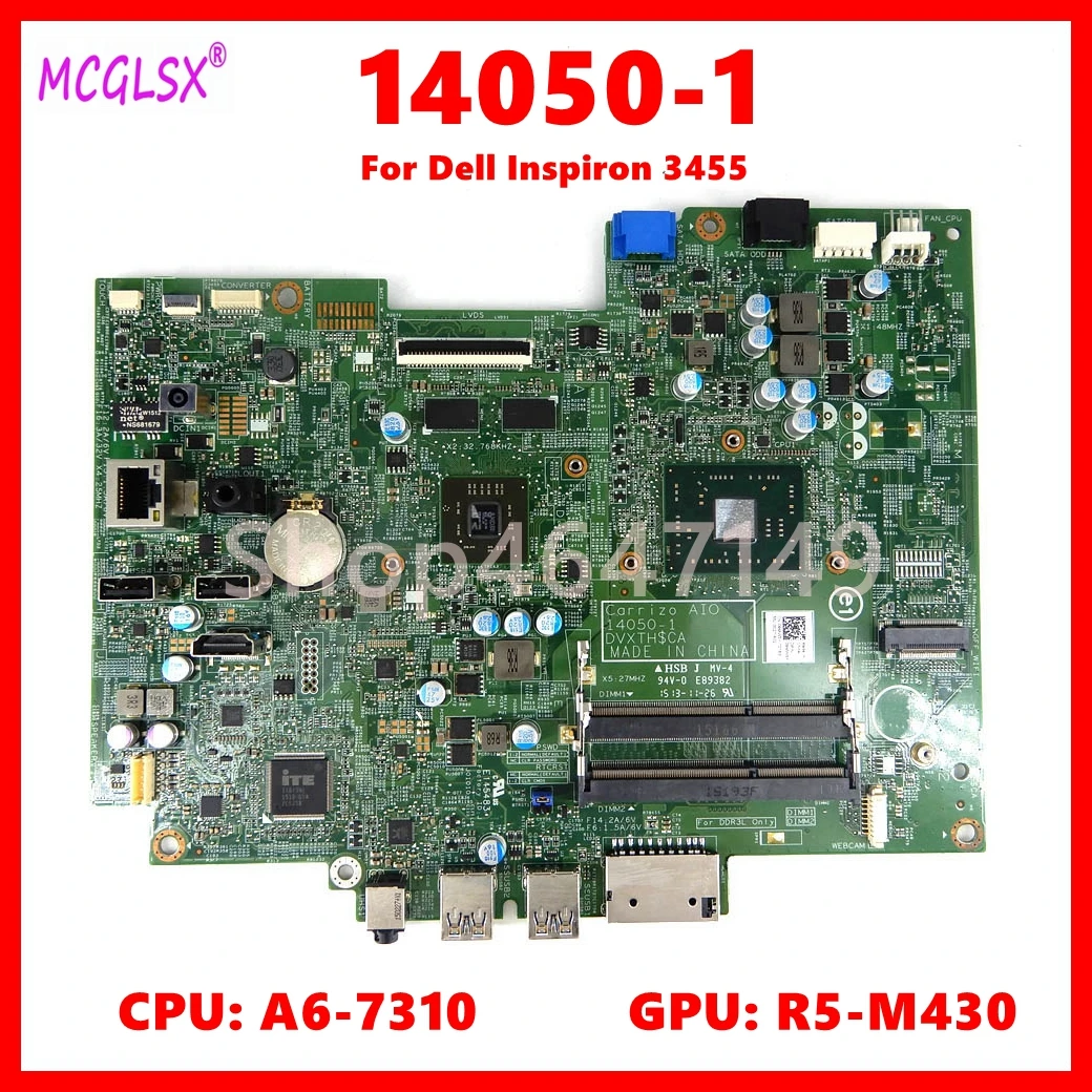 14050-1  Mainboard For Dell Inspiron 3455 Laptop Motherboard ddr3l with A6-7310  CPU R5-M430 GPU CN- 09MW3Y 100% Tested OK