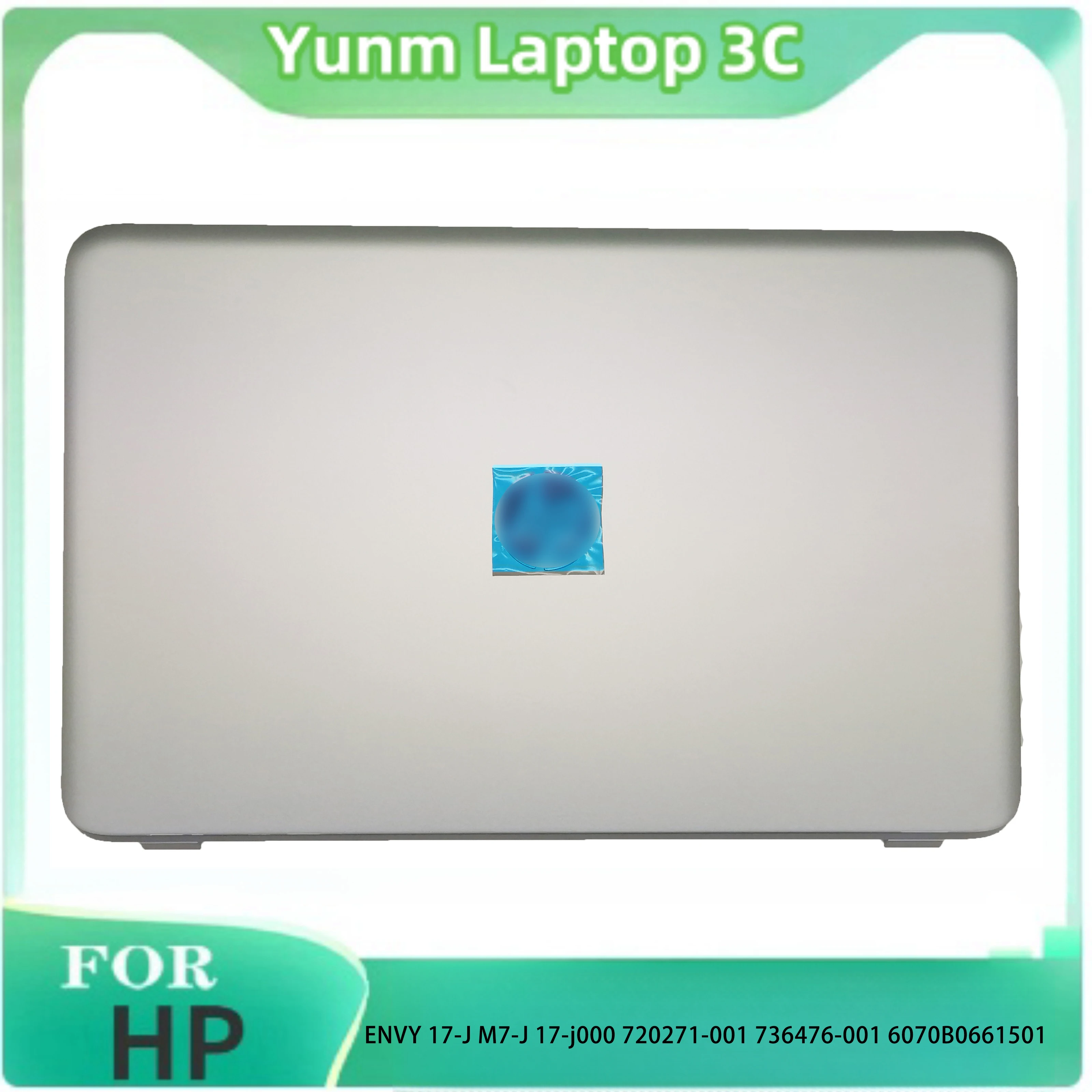 

New Original Laptop LCD Back Cover For HP ENVY 17-J M7-J 17-j000 736476-001 720271-001 6070B0661501