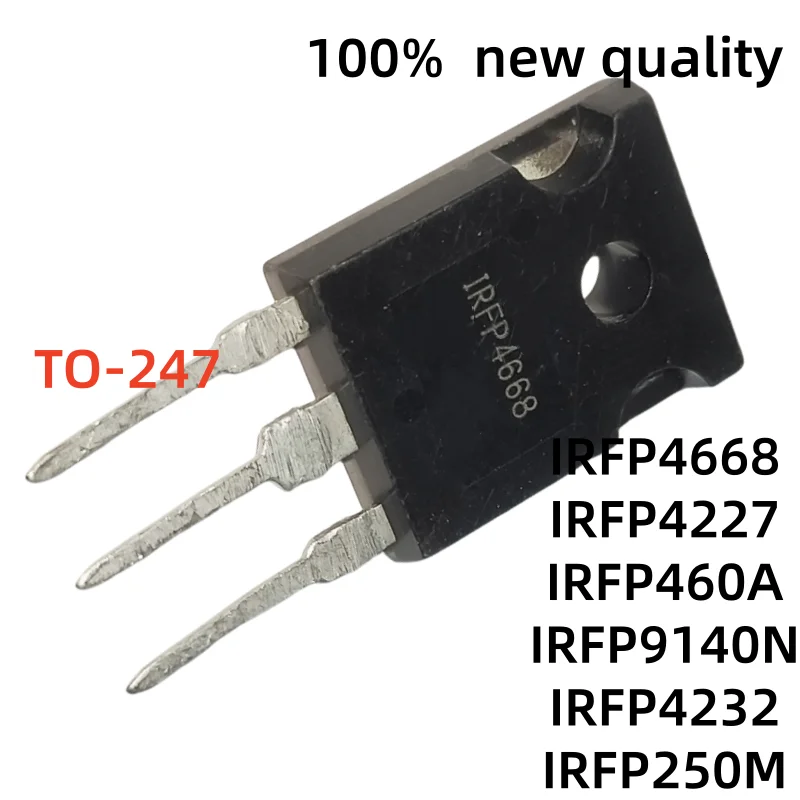 5-10Uds 100% new quality IRFP4227 IRFP460A IRFP4668 IRFP4232 IRFP250M IRFP9140N TO247 4227 460A 4668 4232 250M 9140N TO-247