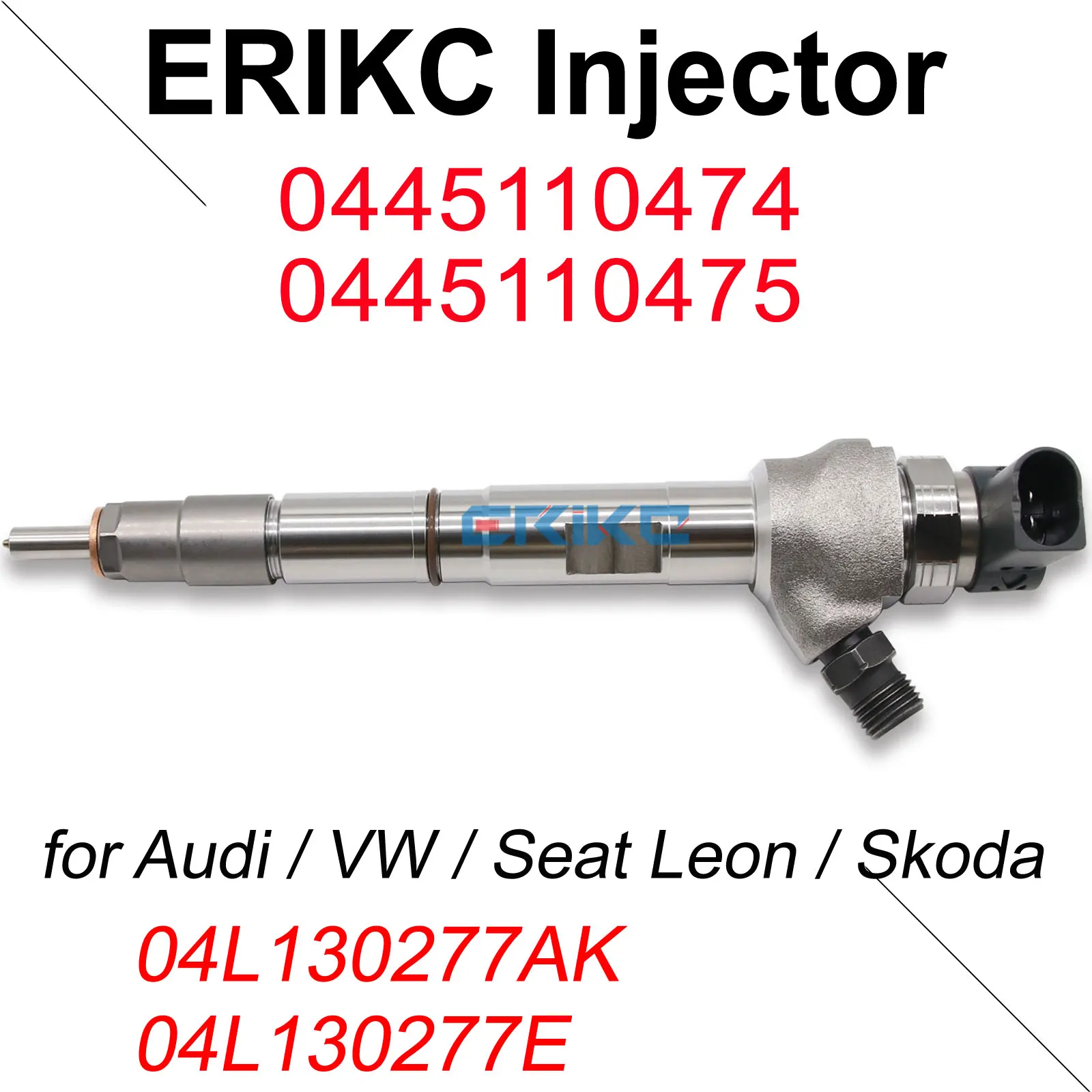 

0445110474 Fuel Common Rail Injector 0445110475 Diesel Part Injection 0 445 110 474 for Audi VW Seat Leon Skoda 04L130277AK