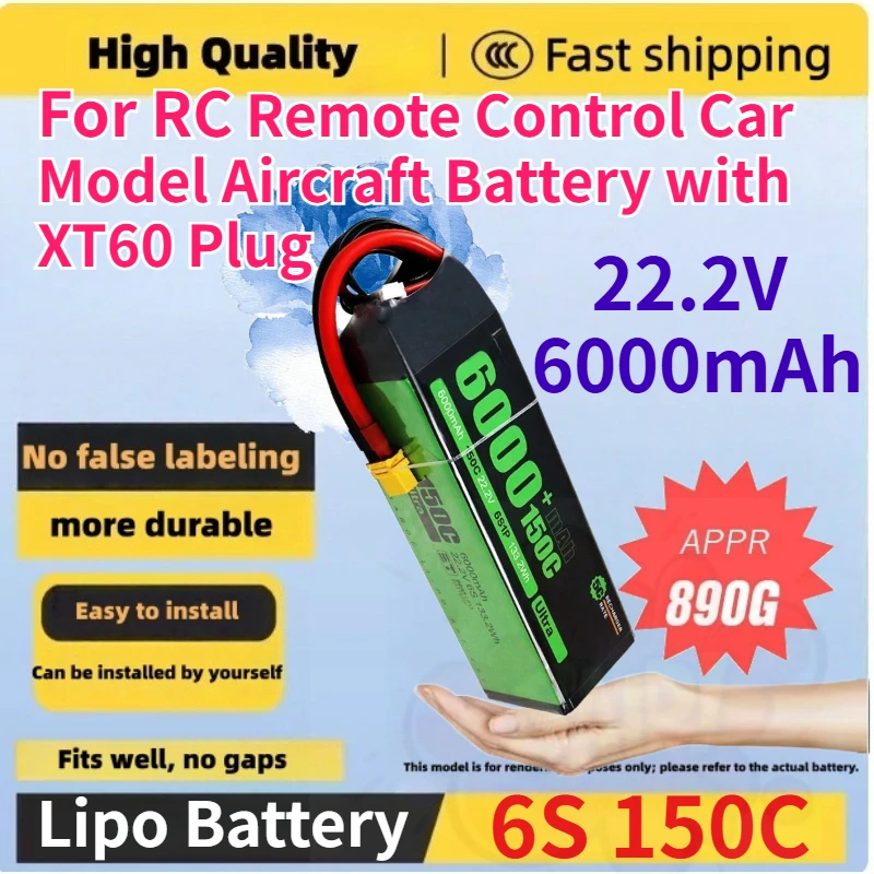 New 6S 22.2V 6000mAh 150C Replace Rechargeable Lipo Battery for RC Remote Control Car Model Aircraft Battery with XT60 Plug