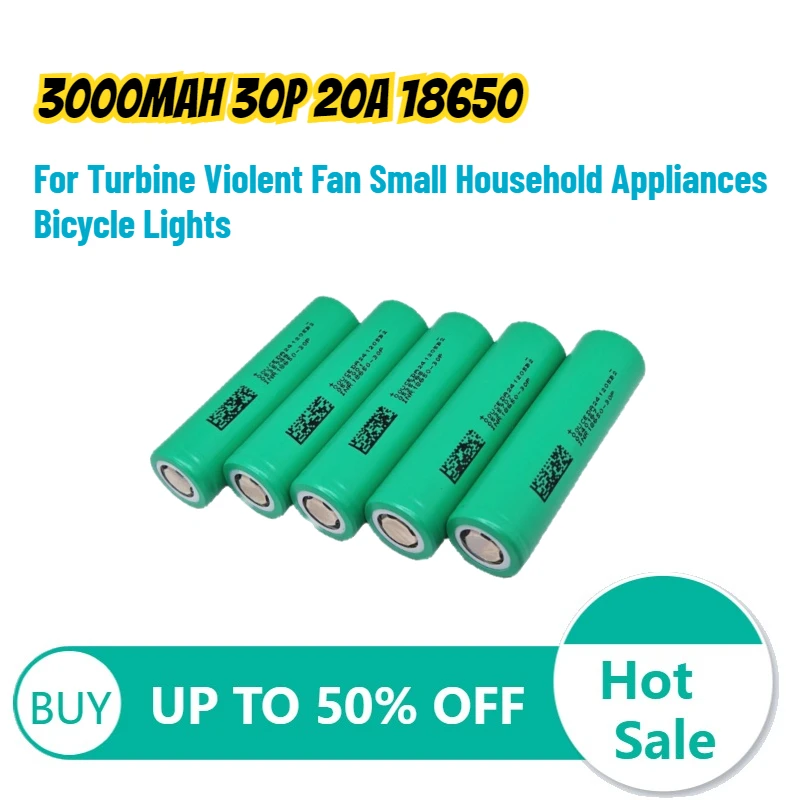 

3000mAh 30P 20A 18650 Lithium Battery for Turbine Violent Fan Small Household Appliances Bicycle Lights Rechargeable Batteries