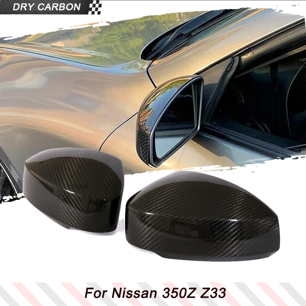 

Dry Carbon Car Rearview Mirror Covers for Nissan 350Z 2-Door 2003-2009 Racing Side Rear View Mirror Caps Shell Covers Body Kits