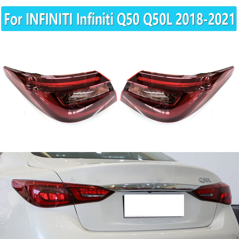 Car LED Rear Tail Light Assembly For Infiniti Q50 Q50L 2018 2019 2020 2021 Turn Signal Light Brake Fog Lamp Car Accessories