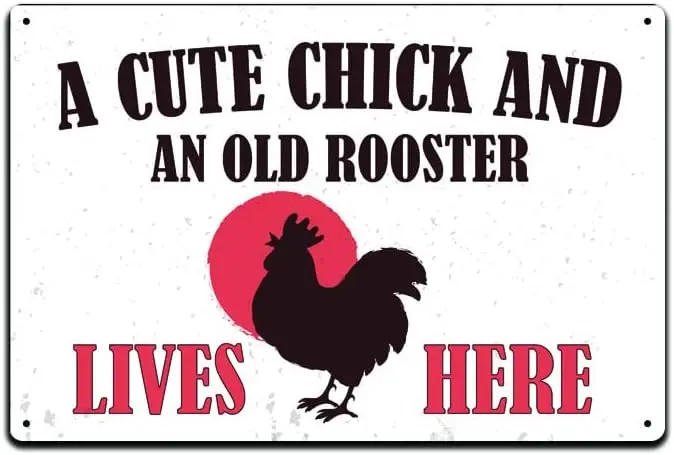 JP;s Parcels Tin Signs Home Wall Décor - Metal Sign . A Cute Chick and an Old Rooster Lives Here-aluminum sign