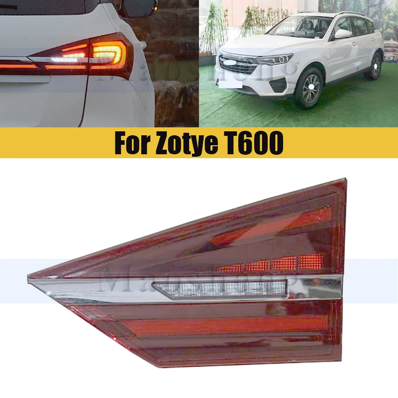 

Rear Bumper Tail Light Tail lamp For Zotye T600 2019 Lamp Taillights Taillamps Inner Brake Light