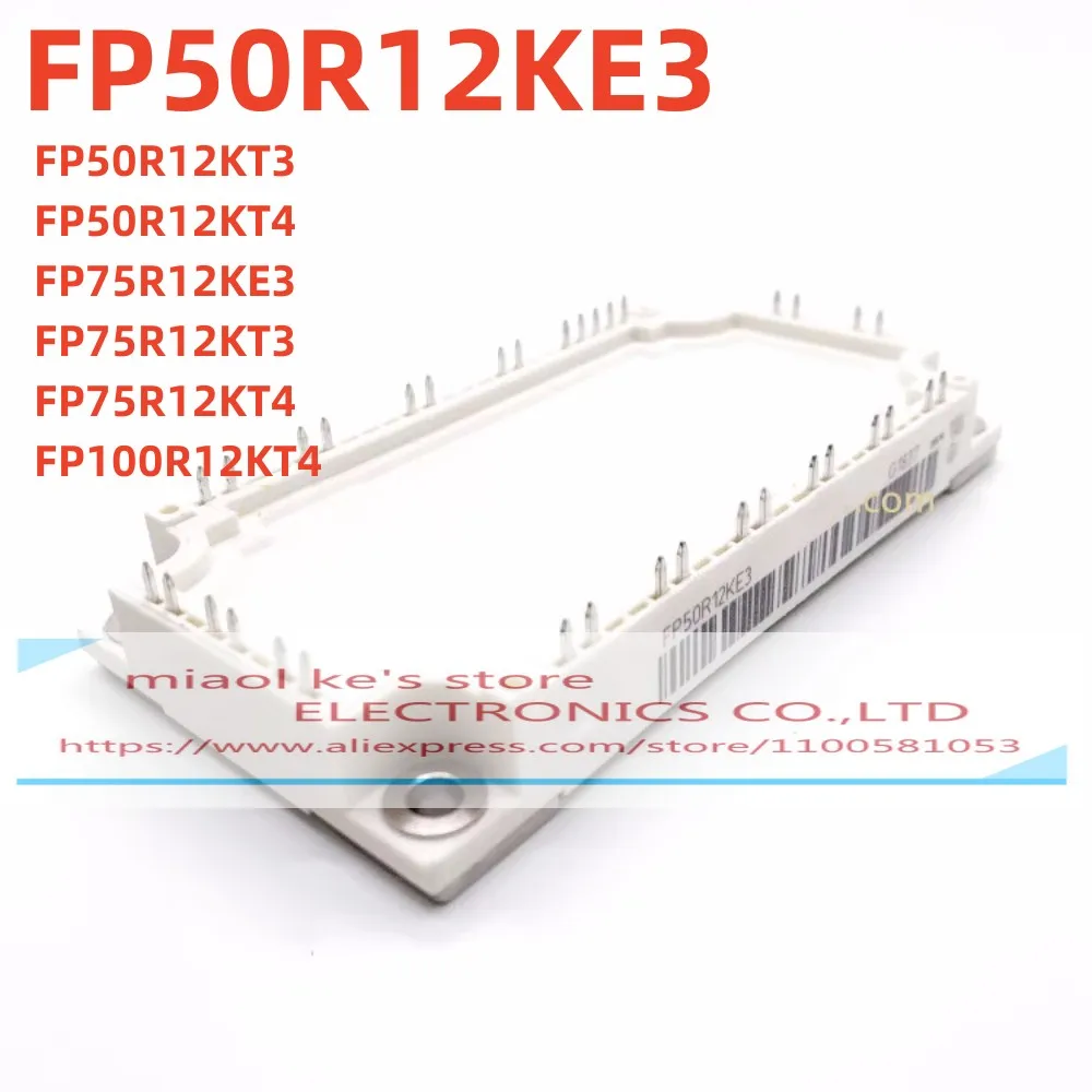 

[1PCS]100% New Original FP50R12KT3 FP50R12KE3 FP50R12KT4 FP75R12KE3 FP75R12KT3 FP75R12KT4 FP100R12KT4 Power Module