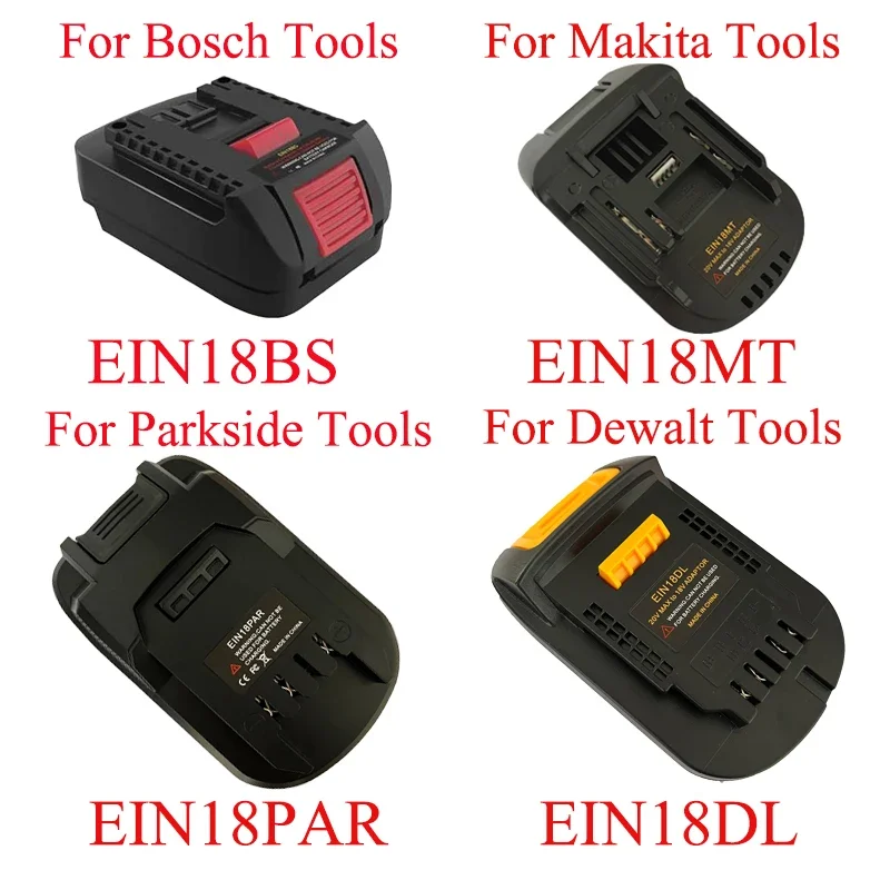 Battery Converter Adapter EIN18BS EIN18MT EIN18DL EIN18PAR for Ein 18V Li-Ion Battery for Bosch Makita Dewalt Parkside Tool