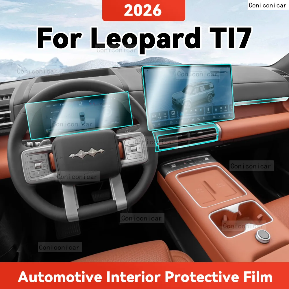 

Защитная пленка из ТПУ для LEOPARD TI7 2026, прозрачная, для центральной консоли и навигационной панели автомобиля, аксессуар, наклейка