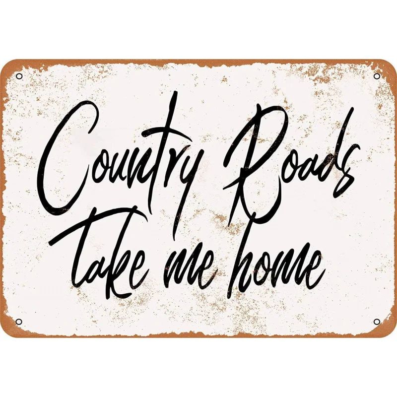 

Iron Painting Interesting Art 8 x 12 inch Metal Logo Retro Appearance Country Road Take Me Home