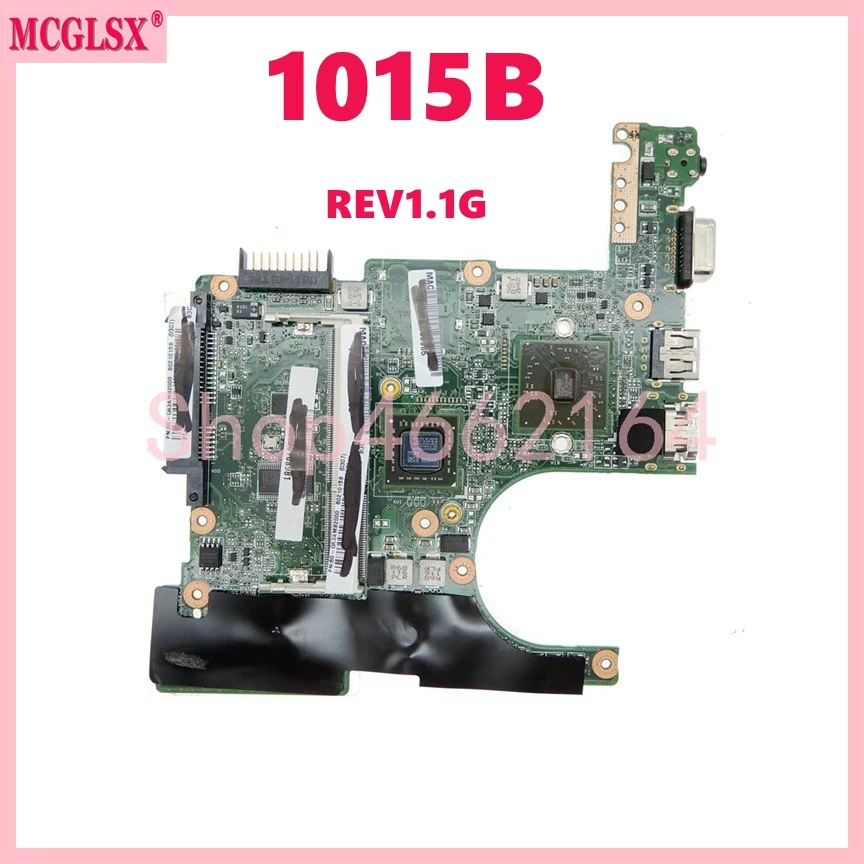 

1015B REV1.1G DDR3 Motherboard For ASUS EeePC 1015B Mainboard Fully Tested OK