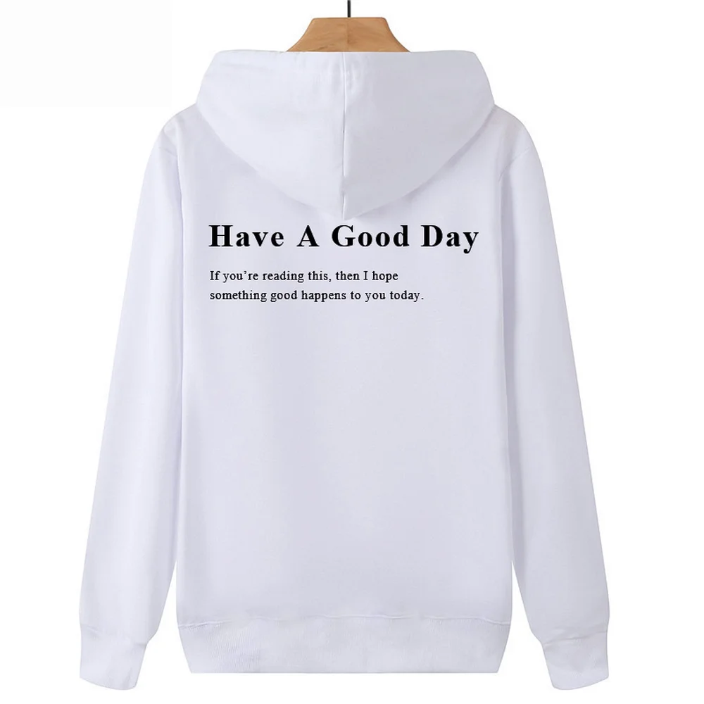 Have A Good Day Hoodie Trend S - Winter Clothing Words recensie en prijs
