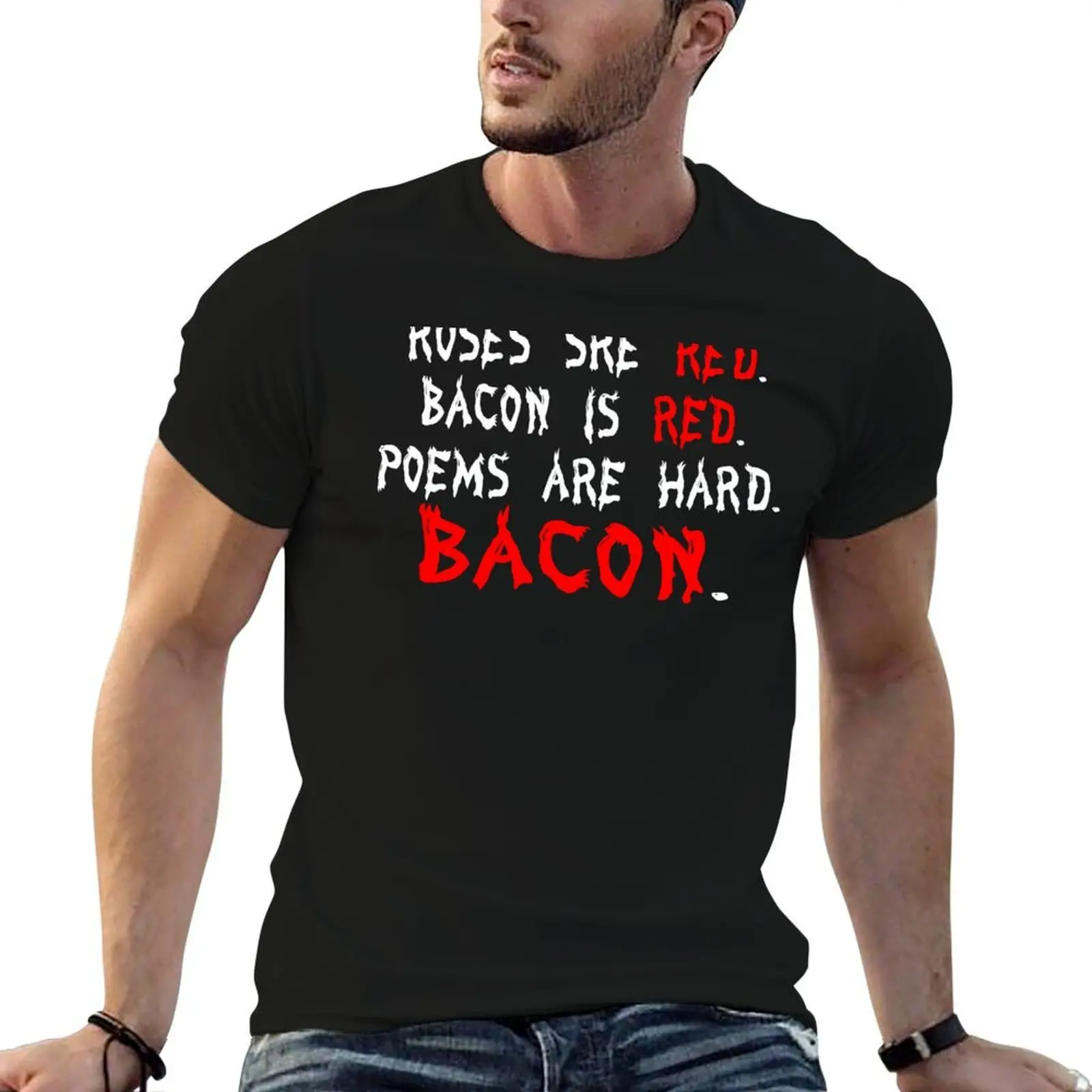 T-shirt à manches courtes pour le travail, avec impression « Roses sont rouges, bacon est rouge, poèmes sont durs, bacon est dur», style Geek Nerd amusant