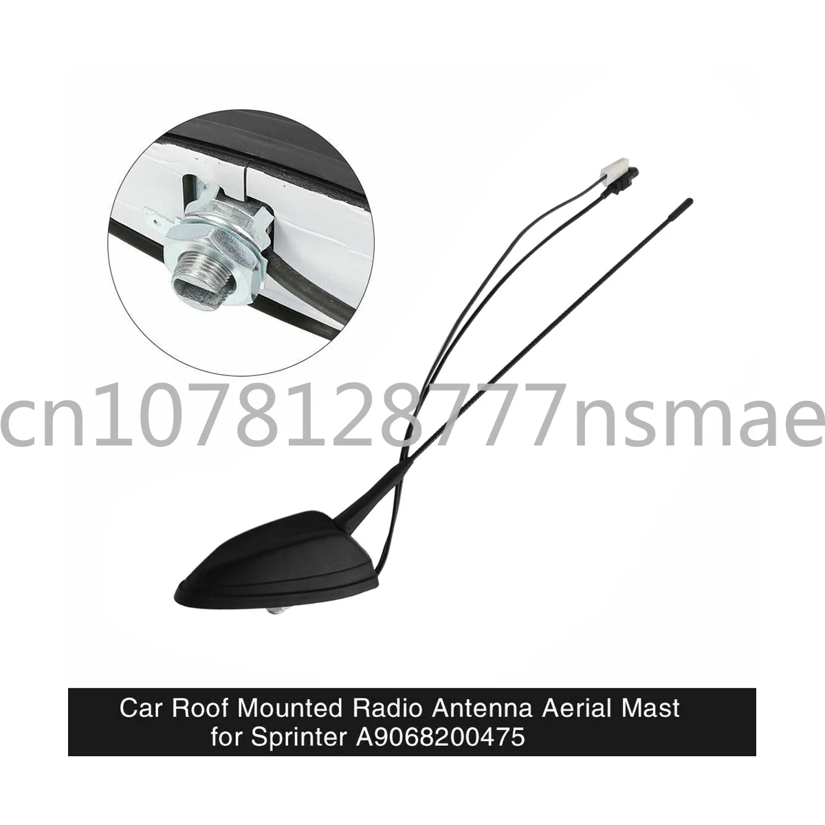 

Antenna Roof Mounted Radio Aerial A9068200475 for W906 2006-2017 2E0035507