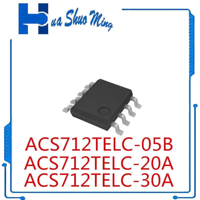 1Pcs/Lot ACS712TELC-05B ACS712TELC-20A ACS712TELC-30A SOP8