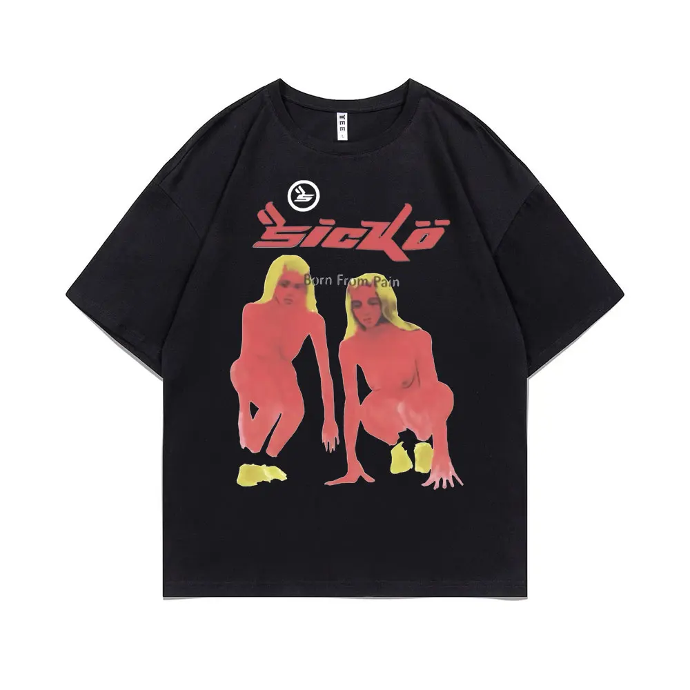 Sicko Born From Pain Tshirt Hip Hop Vintage Rap Men Women Fashion