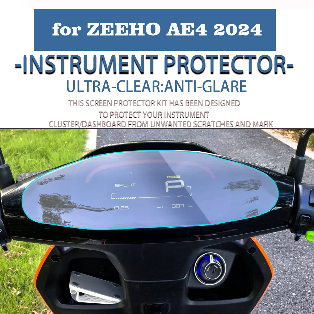 

or ZEEHO AE4 ae4 2024 Motorcycle Accessories Cluster Scratch Protection Film Screen Protector Instrument Dashboard Film