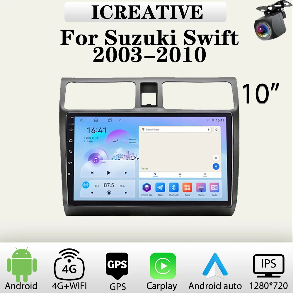 

Car Radio for Suzuki Swift 2003-2010 Carplay Multimedia Video Player Stereo Android Head Unit 10inch Touch Screen Navigation GPS