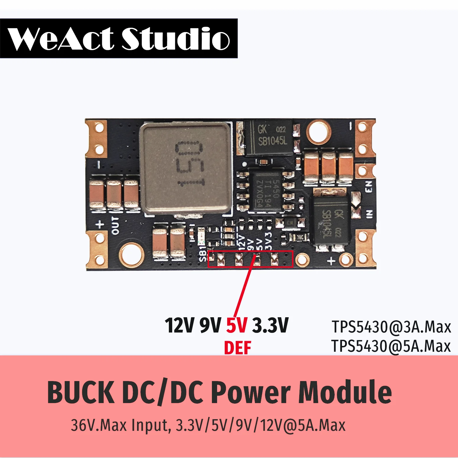 

WeAct Buck Step-Down Power Module DC/DC 36V Max Input 3.3/5/9/12V Output 5A Max Current