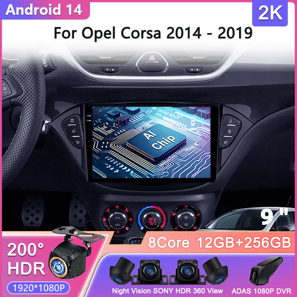 

Android 14 2K Screen For Opel Corsa 2014 - 2019 Car Radio Multimedia Video Player Navigation GPS No 2din DVD Head Unit
