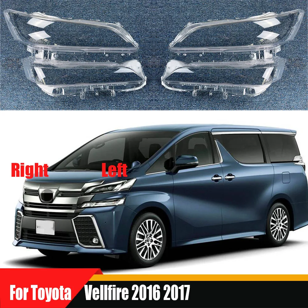 

For Toyota Vellfire 2015 2016 2017 Transparent Headlight Cover Headlamp Shell Clear Lens Plexiglass Replace Original Lampshade