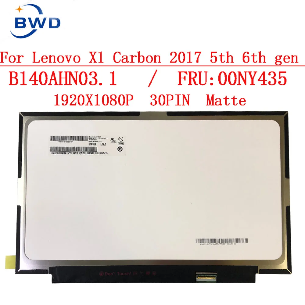 

14.0 30pin FHD FRU 00NY435 B140HAN03.1 For Thinkpad x1carbon 5th 6th gen (20HR, 20HQ,20K4, 20K3,20KH, 20KG) LCD screen