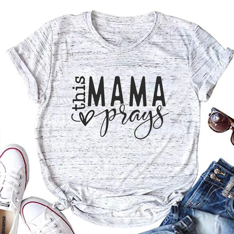 

Mama Prays Shirt Mom Love Jesus T-shirts Mom Graphic T Shirts Mother's Day Religious Tops Faith Tee Christian