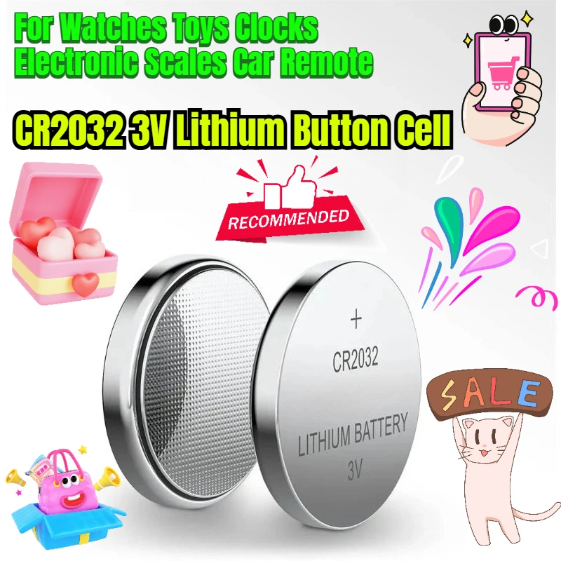 

CR2032 3V Lithium Button Cell for Watches Toys Clocks Electronic Scales Car Remote