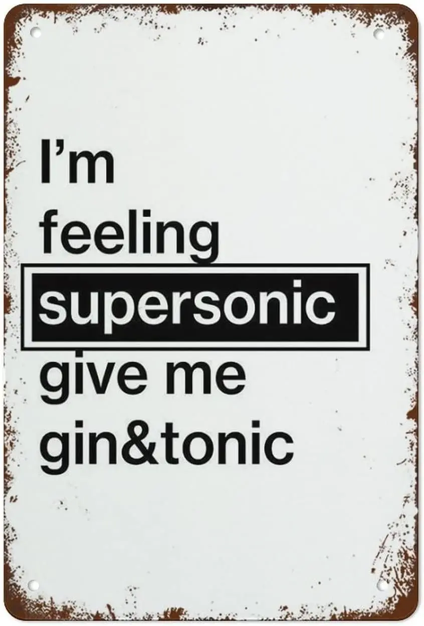 Oasis,Supersonic,Wall Art,Im Feeling Supersonic Give Me Gin & Tonic,Lyrics,Print,Poster Retro Metal Tin Sign Vintage Aluminu