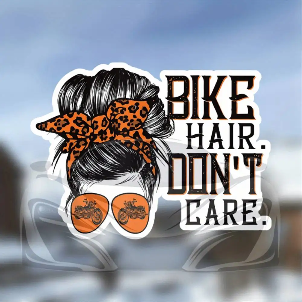Bike Hair Don T Care Biker Messy Bun Premium Waterproof Vinyl Decal Sticker Waterproof Stickers For Decorating Car Windows Motor