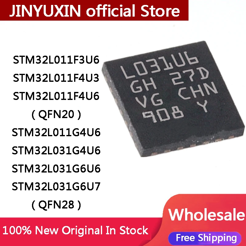 STM32L011F3U6 STM32L011F4U3 STM32L011F4U6 QFN20 STM32L011G4U6 STM32L031G4U6 STM32L031G6U6 STM32L031G6U7 QFN28 IC Chip In Stock