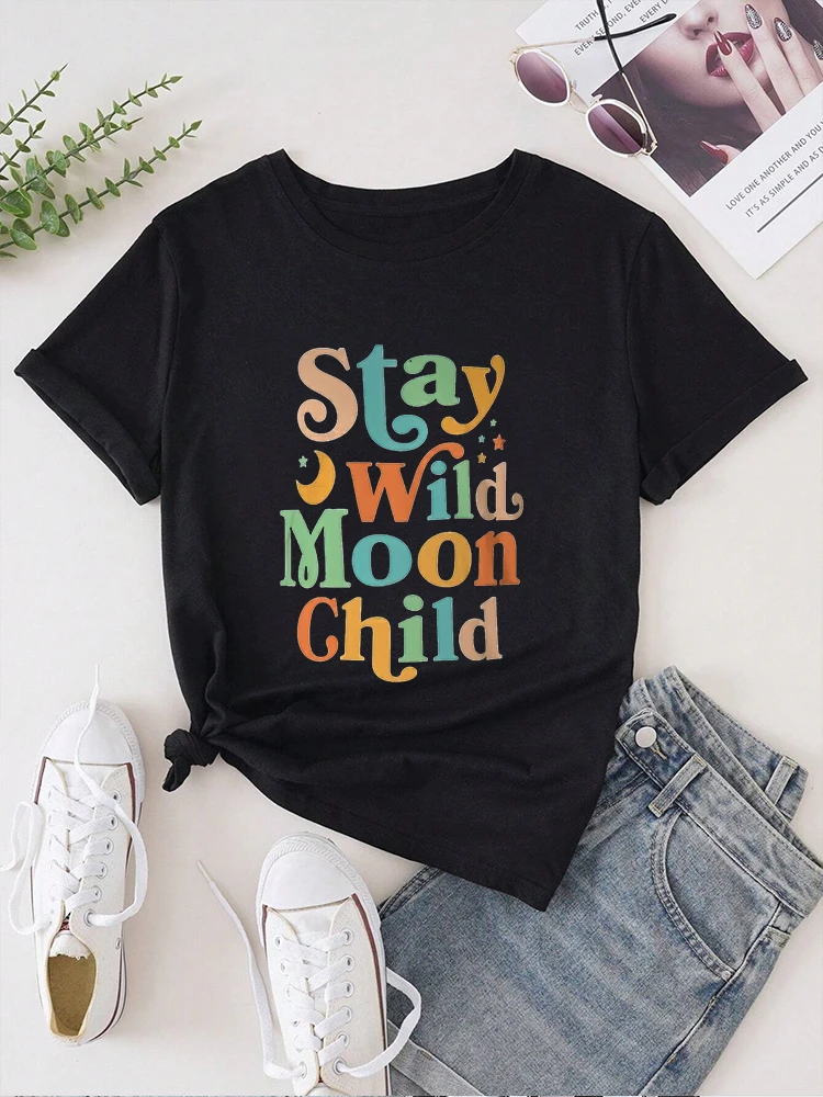 Stay Wild Moon Child Women t shirt Summer Fashion Short sleeved T-shirt Tee Tops Printed O-neck Casual T-shirt Women's Clothing