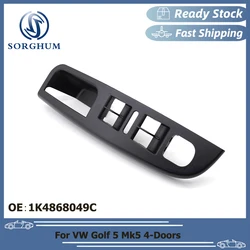 SORGHUM Car Interior Accessory for VW Golf 5 Master Door Window Switch Control Panel Trim Bezel 1K4868049C Left Driver Hand Side