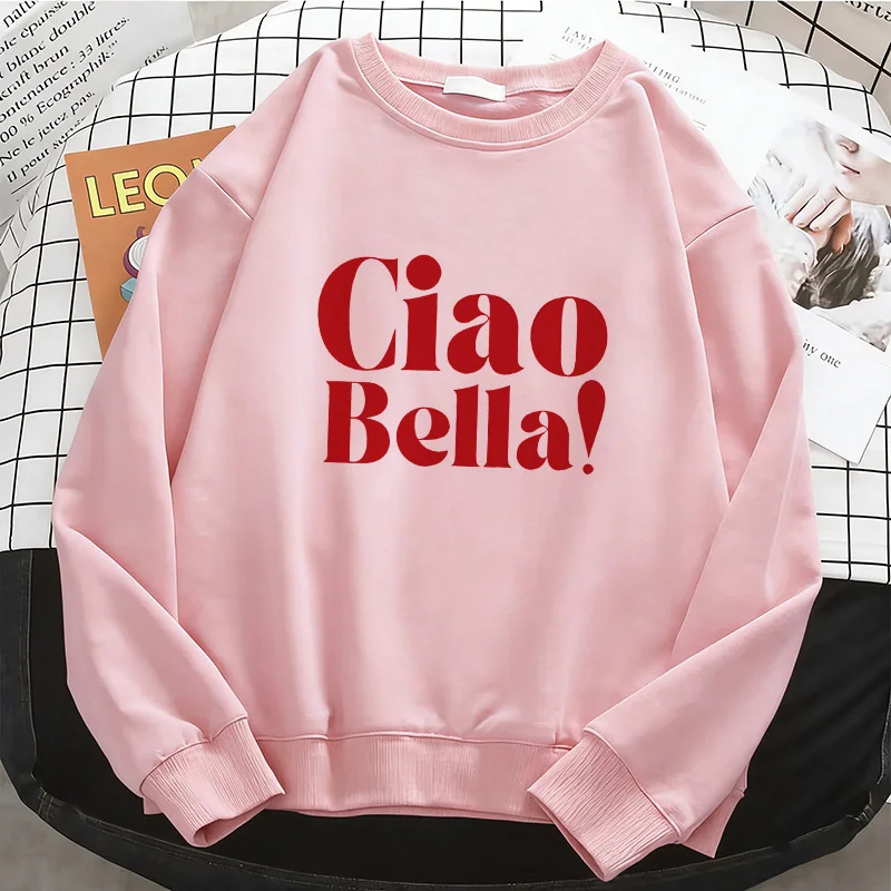 

Модные женские толстовки Ciao Bella с надписью, теплые флисовые свитшоты, мягкие пуловеры с круглым вырезом в стиле 90-х, повседневная женская одежда