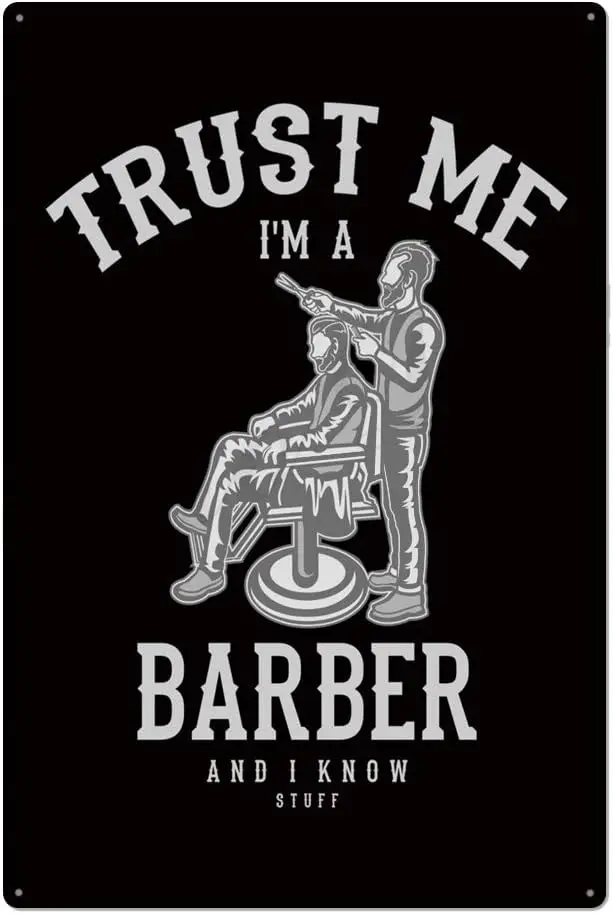 Y1,Vintage Retro Baber Shop Theme Tin Metal Signs Wall Art Decoration, Trust Me I;m A Barber Print Poster, Funny And Unique For