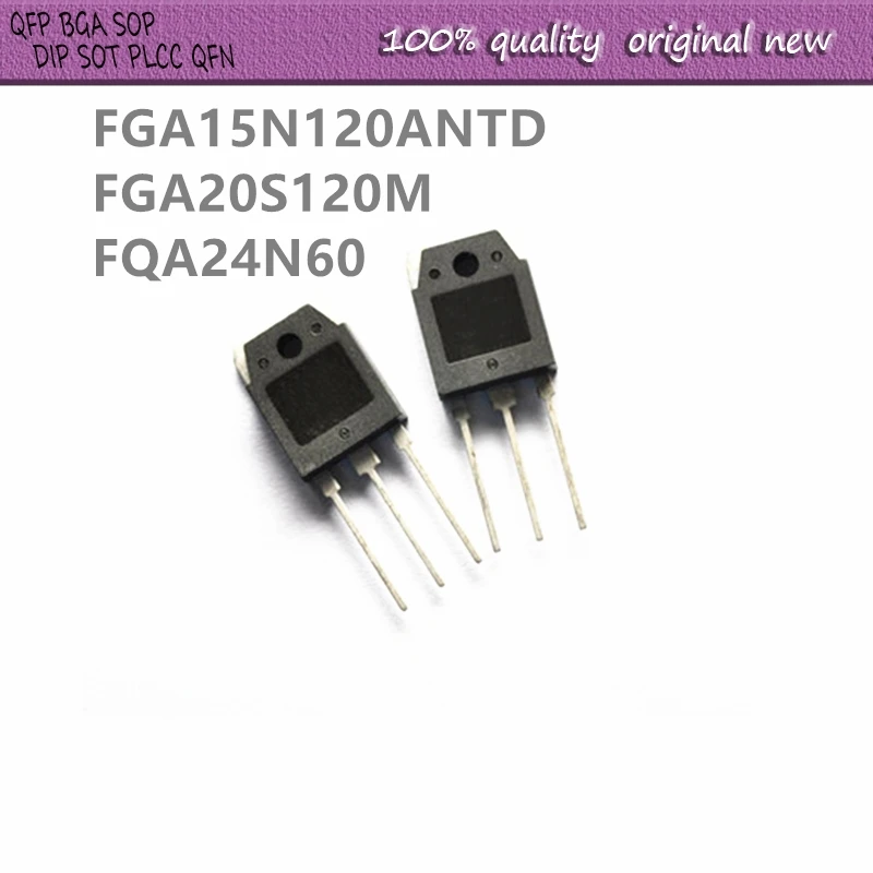 10Pcs/Lot FGA15N120ANTD FGA15N120 FGA20S120M FGA20S120 FQA24N60 TO-3P