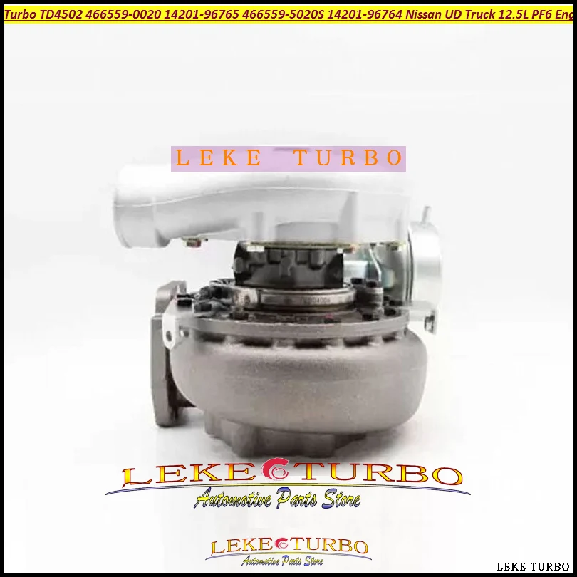 Turbo charger TD4502 466559 466559-0020 14201-96765 466559-5020S 14201-96764 1420196764 1420196765 For Nissan UD Truck 12.5L PF6