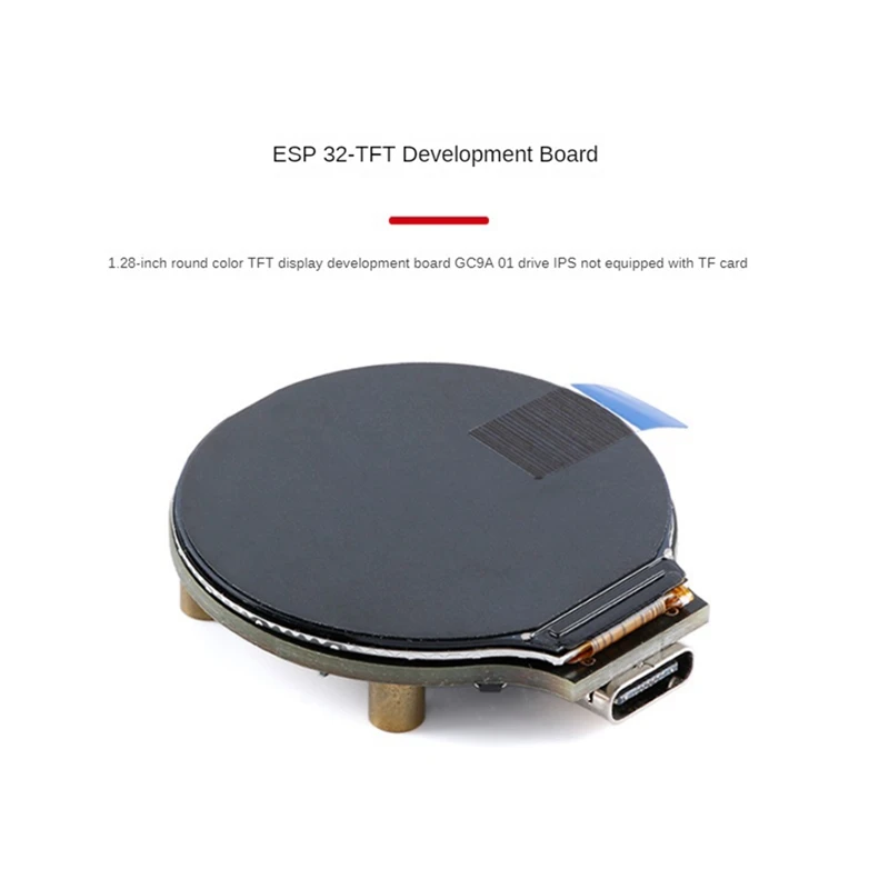 ESP32-TFT Development Board 1.28 Inch Round IPS 65K Color TFT Display LCD Screen 240X240 GC9A01 Driver WIFI BLE Type-C