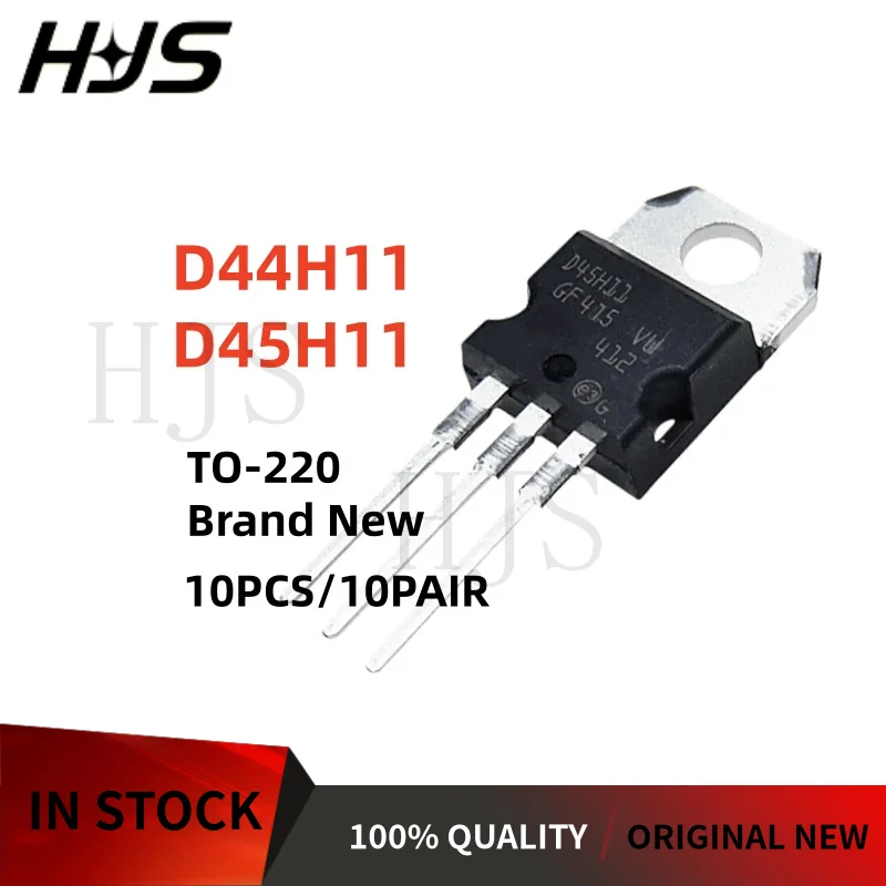 10PCS/10Pairs D44H11 D45H11 45H11 44H11 D44H11G D45H11G TO-220 NPN/PNP Transistor Brand New